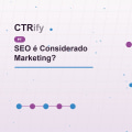 SEO é Considerado Marketing?