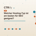 Welcher Hosting-Typ ist am besten für SEO geeignet?