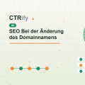 SEO Bei der Änderung des Domainnamens