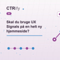 Skal du bruge UX Signals på en helt ny hjemmeside?