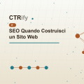 SEO Quando Costruisci un Sito Web