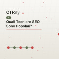 Quali Tecniche SEO Sono Popolari?