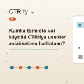 Kuinka toimisto voi käyttää CTRifya useiden asiakkaiden hallintaan?