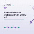 Welche künstliche Intelligenz treibt CTRify an?