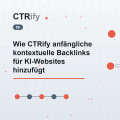 Wie CTRify anfängliche kontextuelle Backlinks für KI-Websites hinzufügt