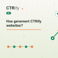 Hoe genereert CTRify websites?