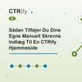 Sådan Tilføjer Du Dine Egne Manuelt Skrevne Indlæg Til En CTRify Hjemmeside