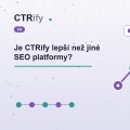 Je CTRify lepší než jiné SEO platformy?