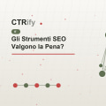 Gli Strumenti SEO Valgono la Pena?