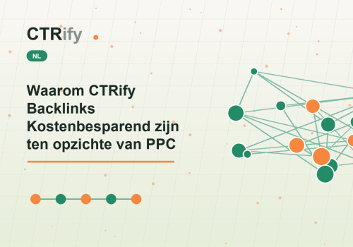 Waarom CTRify Backlinks Kostenbesparend zijn ten opzichte van PPC