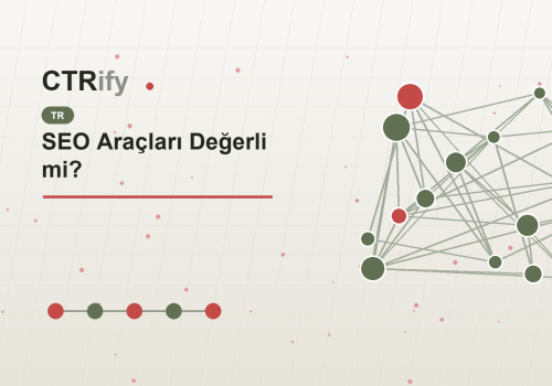 SEO Araçları Değerli mi?