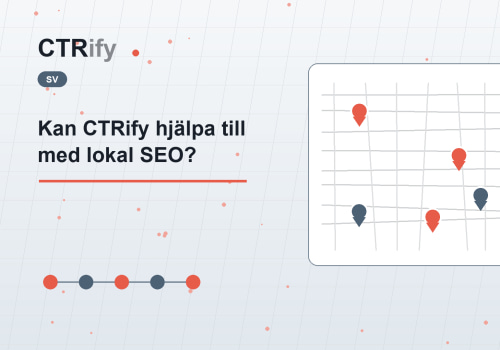 Kan CTRify hjälpa till med lokal SEO?