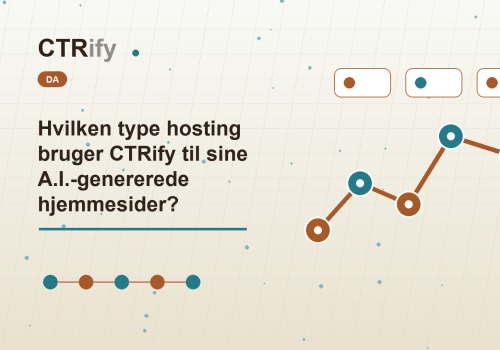 Hvilken type hosting bruger CTRify til sine A.I.-genererede hjemmesider?