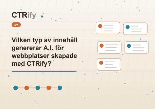 Vilken typ av innehåll genererar A.I. för webbplatser skapade med CTRify?