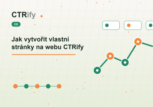 Jak vytvořit vlastní stránky na webu CTRify