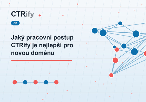 Jaký pracovní postup CTRify je nejlepší pro novou doménu