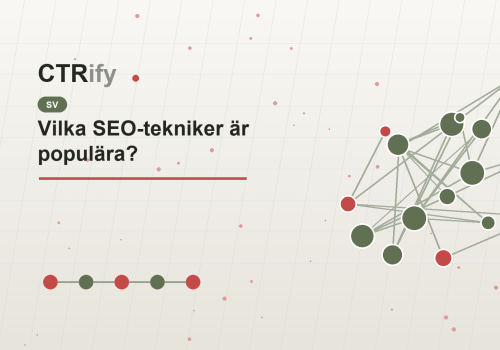 Vilka SEO-tekniker är populära?