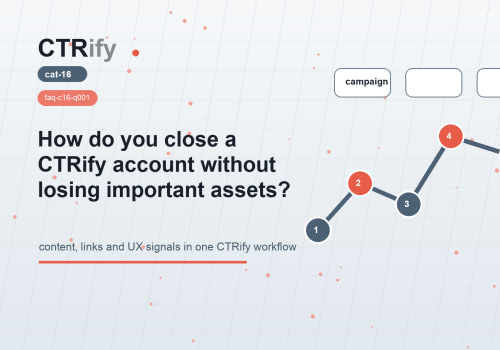 Как закрыть аккаунт CTRify и не потерять важные активы
