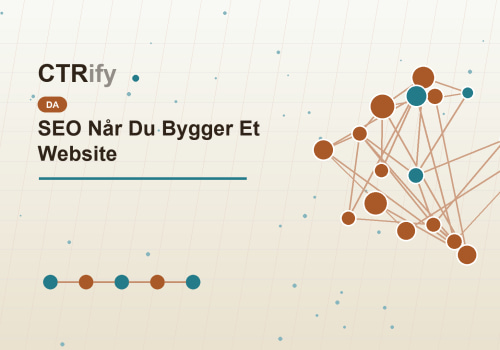 SEO Når Du Bygger Et Website