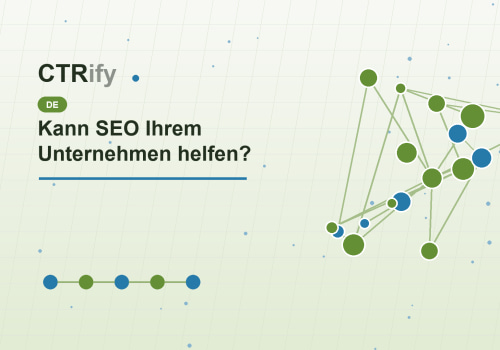 Kann SEO Ihrem Unternehmen helfen?