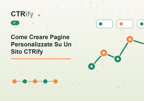 Come Creare Pagine Personalizzate Su Un Sito CTRify