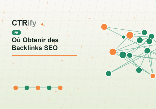 Où Obtenir des Backlinks SEO