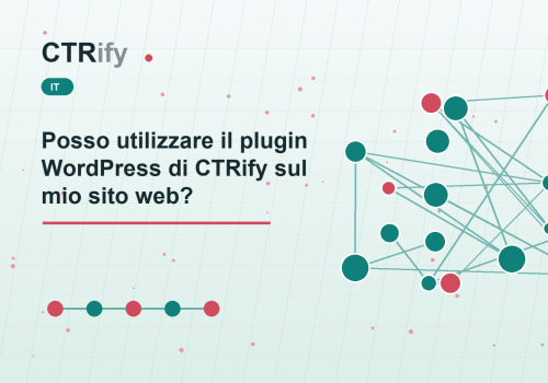 Posso utilizzare il plugin WordPress di CTRify sul mio sito web?