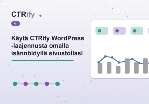 Käytä CTRify WordPress -laajennusta omalla isännöidyllä sivustollasi