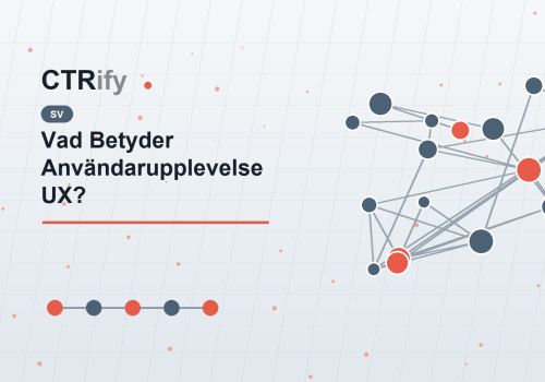 Vad Betyder Användarupplevelse UX?