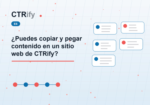 ¿Puedes copiar y pegar contenido en un sitio web de CTRify?