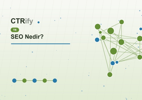 SEO Nedir?