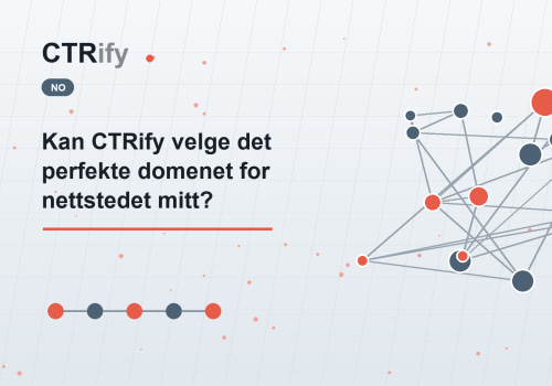 Kan CTRify velge det perfekte domenet for nettstedet mitt?