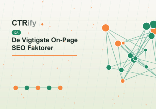 De Vigtigste On-Page SEO Faktorer