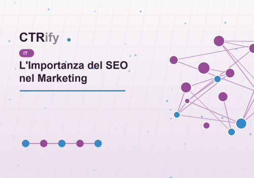 L'Importanza del SEO nel Marketing
