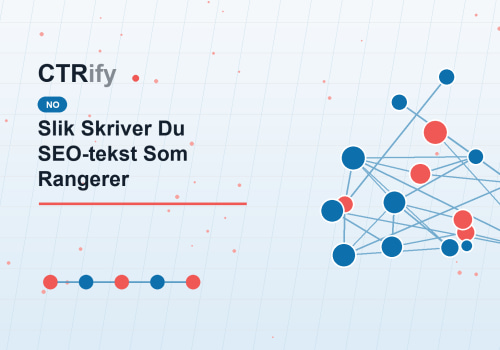 Slik Skriver Du SEO-tekst Som Rangerer