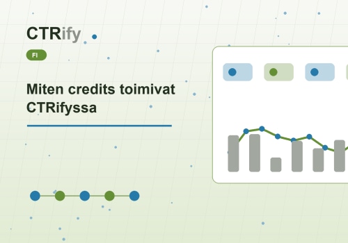 Miten credits toimivat CTRifyssa