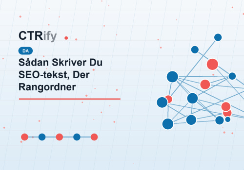 Sådan Skriver Du SEO-tekst, Der Rangordner