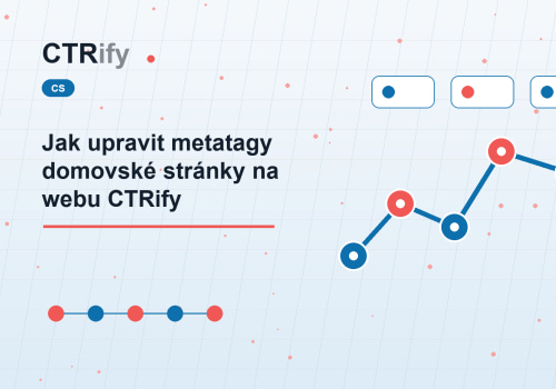 Jak upravit metatagy domovské stránky na webu CTRify