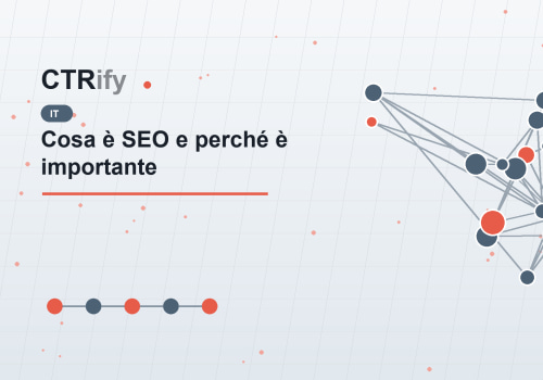Cosa è SEO e perché è importante