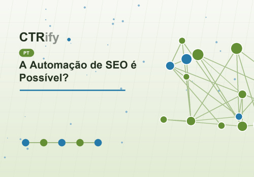 A Automação de SEO é Possível?