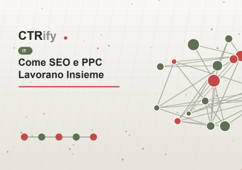 Come SEO e PPC Lavorano Insieme