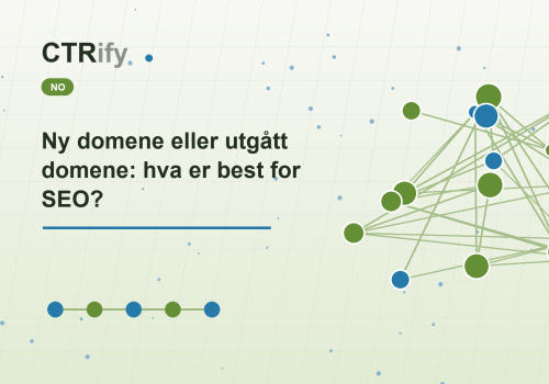 Ny domene eller utgått domene: hva er best for SEO?