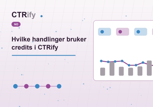 Hvilke handlinger bruker credits i CTRify