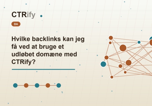 Hvilke backlinks kan jeg få ved at bruge et udløbet domæne med CTRify?
