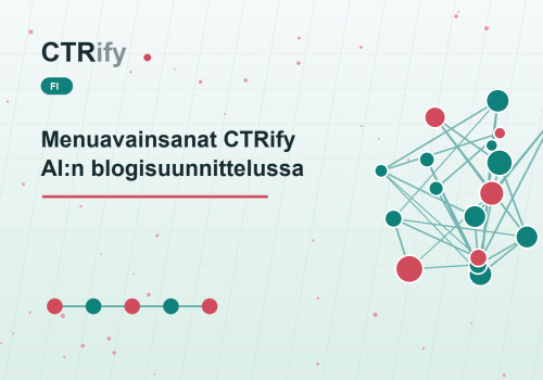 Menuavainsanat CTRify AI:n blogisuunnittelussa