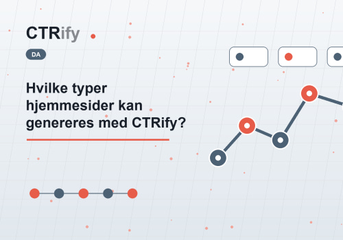 Hvilke typer hjemmesider kan genereres med CTRify?