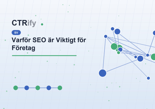 Varför SEO är Viktigt för Företag