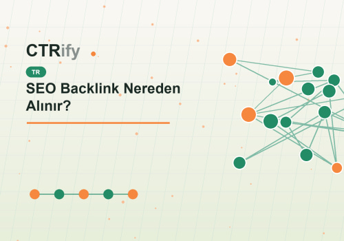 SEO Backlink Nereden Alınır?