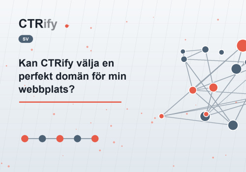 Kan CTRify välja en perfekt domän för min webbplats?