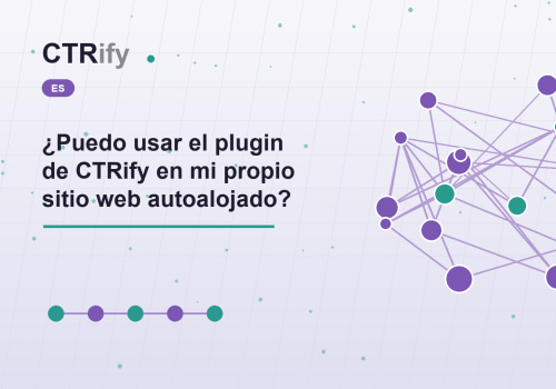 ¿Puedo usar el plugin de CTRify en mi propio sitio web autoalojado?